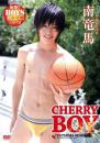 CHERRY BOY 南竜馬