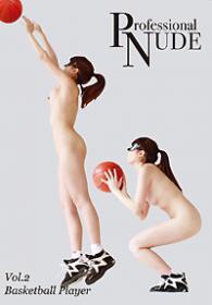 Professional NUDE Vol.2.basketball[PRS-002]