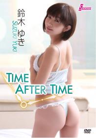 TIME AFTER TIME 鈴木ゆき[GRTW-012]