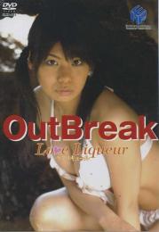 OutBreak〜Love Liqueur アウトブレイク 綾奈千端