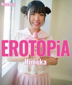 Himeka/EROTOPiA Blu-ray版[NAG-114]